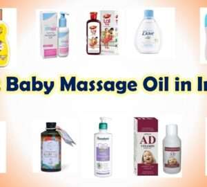 Top 10 baby massage oils in India